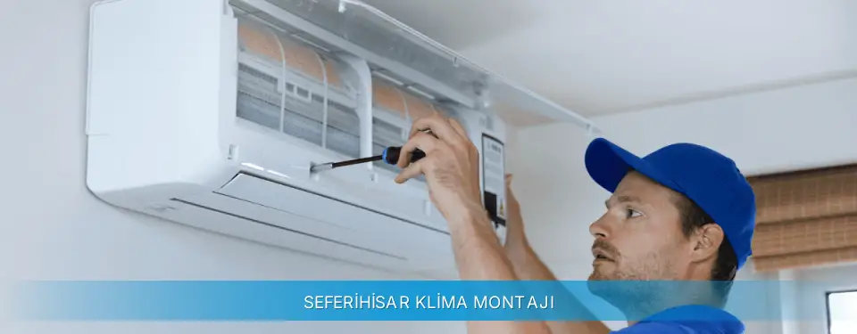 Seferihisar İlçemi Profilo Klima Montajı
